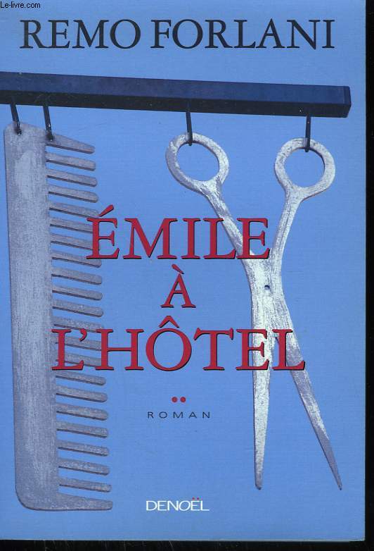 EMILE A L'HOTEL.
