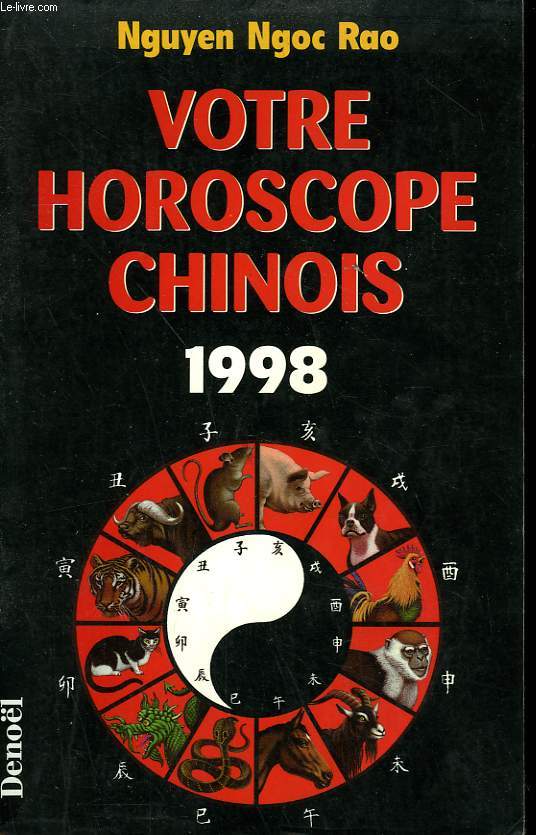VOTRE HOROSCOPE CHINOIS 1998.