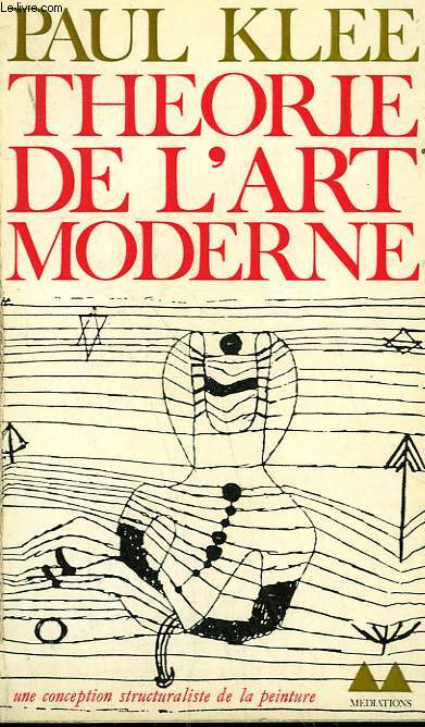 THEORIE DE L'ART MODERNE. COLLECTION MEDIATIONS N 19
