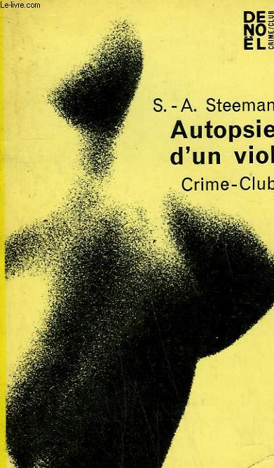 AUTOPSIE D'UN VIOL. COLLECTION CRIME CLUB N 224