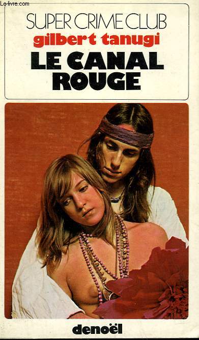 LE CANAL ROUGE. COLLECTION SUPER CRIME CLUB N  286