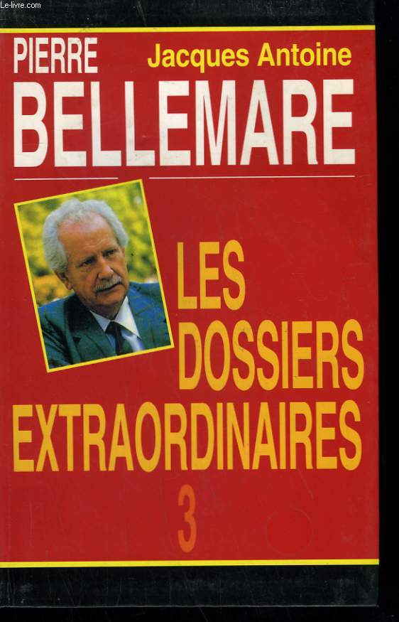 LES DOSSIERS EXTRAORDINAIRES TOME 3.
