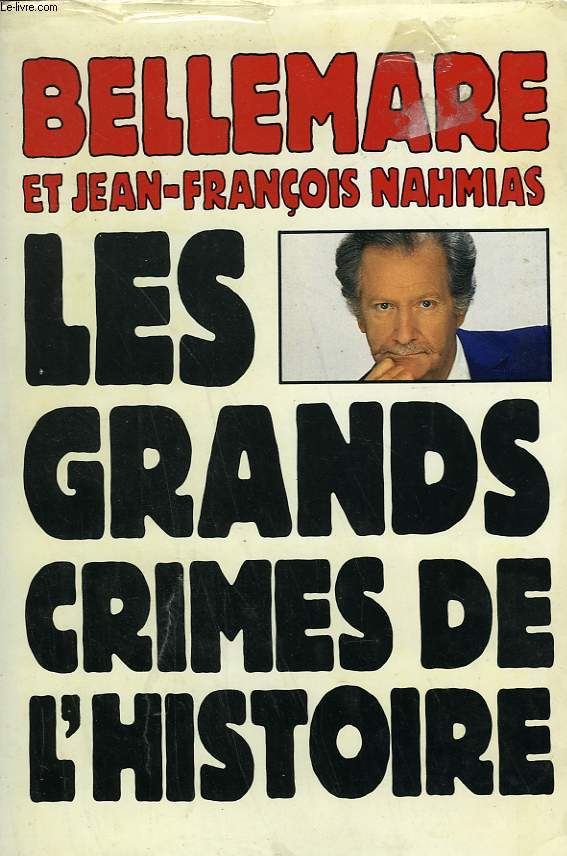 LES GRANDS CRIMES DE L'HISTOIRE.