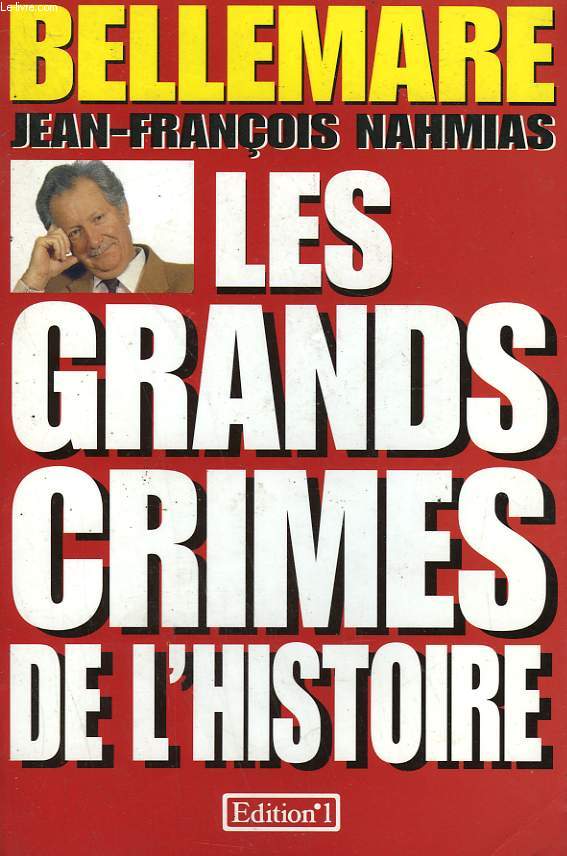 LES GRANDS CRIMES DE L'HISTOIRE.