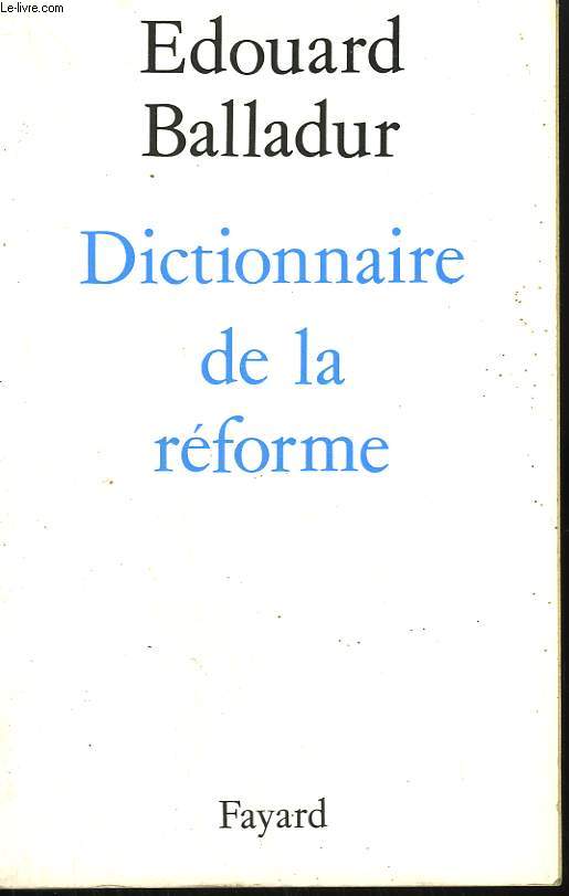 DICTIONNAIRE DE LA REFORME.