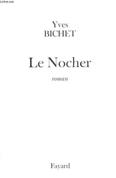 LE NOCHER.