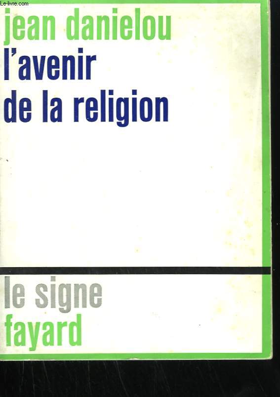 L'AVENIR DE LA RELIGION.