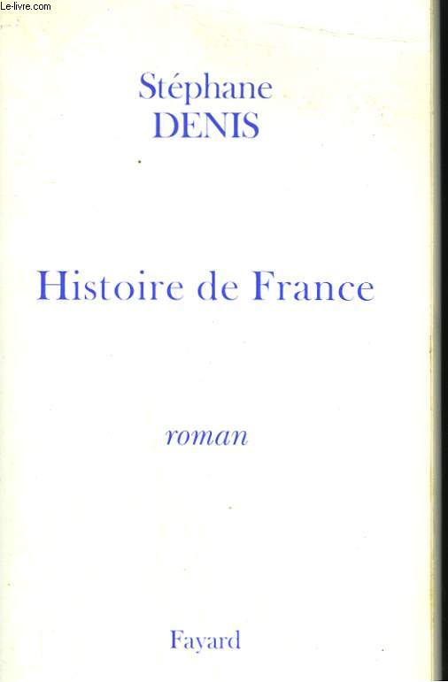 HISTOIRE DE FRANCE. TOME 1 : SAINTONGE.