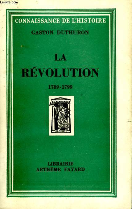 LA REVOLUTION. 1789-1799.