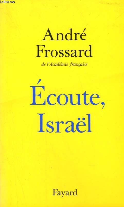 ECOUTE, ISRAEL.