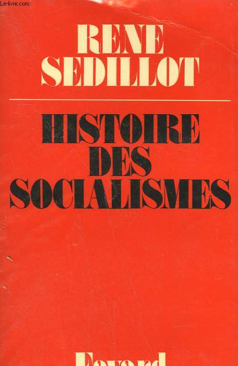 HISTOIRE DES SOCIALISMES.
