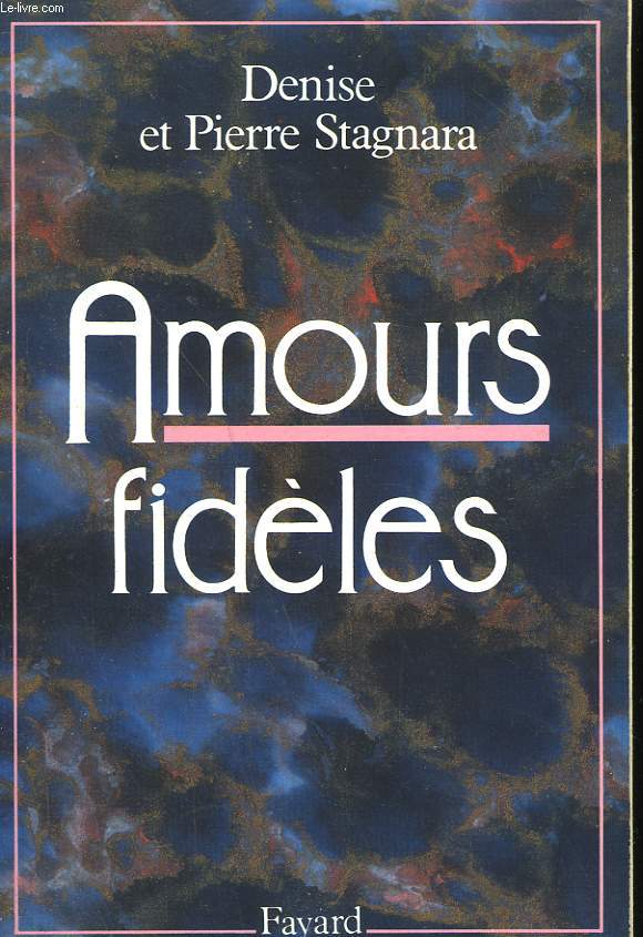 AMOURS FIDELES.