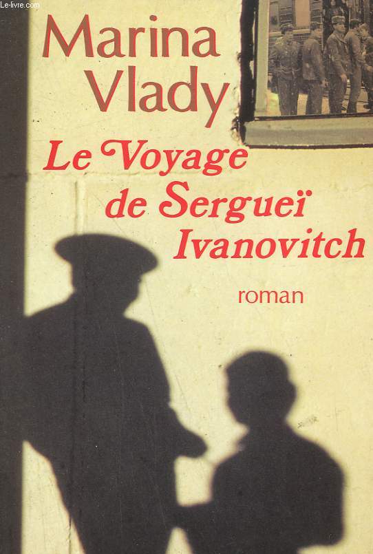 LE VOYAGE DE SERGUE IVANOVITCH.
