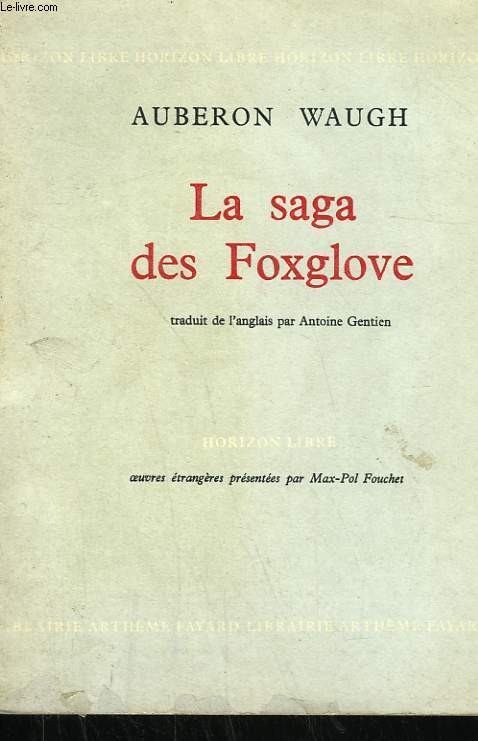 LA SAGA DES FOXGLOVE. ( The Foxglove saga ).