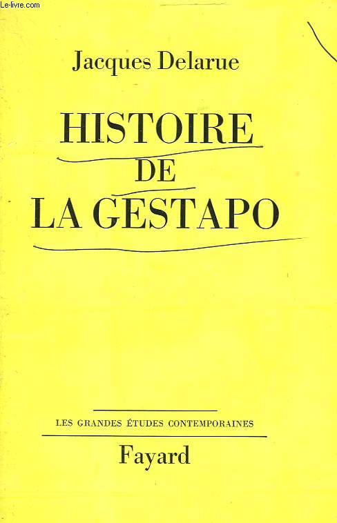 HISTOIRE DE LA GESTAPO.