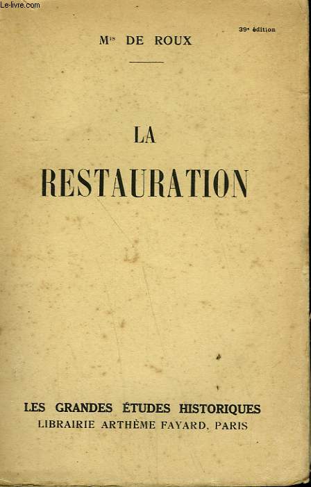 LA RESTAURATION.