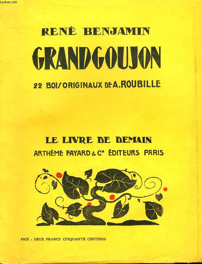 GRAND GOUJON. 22 BOIS ORIGINAUX DE A. ROUBILLE. LE LIVRE DE DEMAIN N 32.