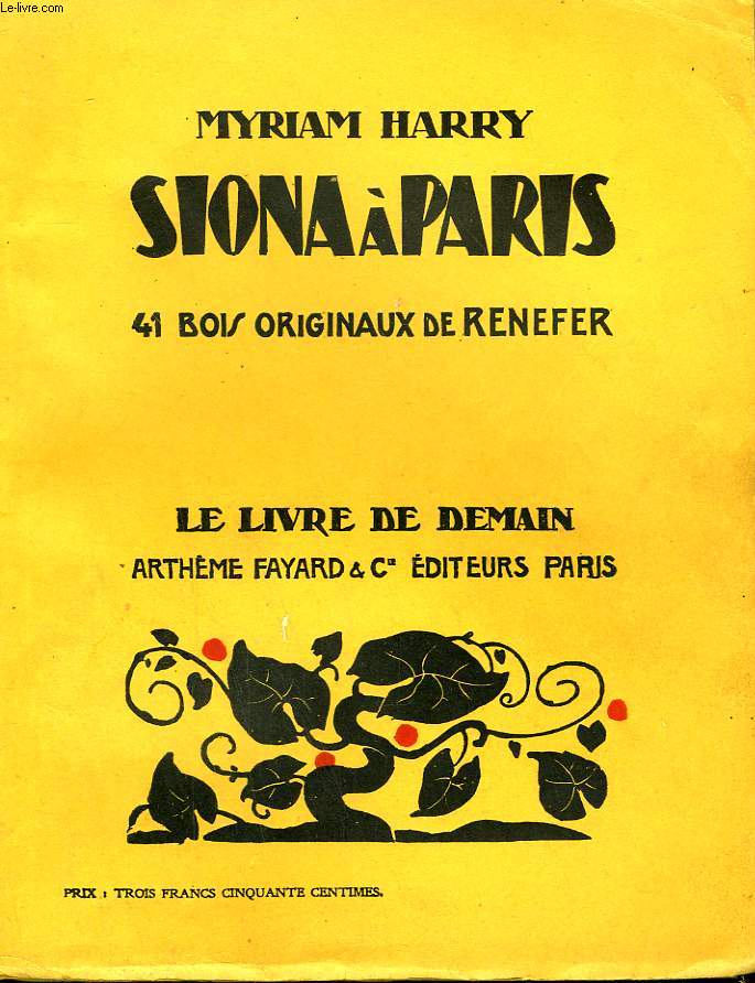 SIONA A PARIS. 41 BOIS ORIGINAUX DE RENEFER. LE LIVRE DE DEMAIN N 71.
