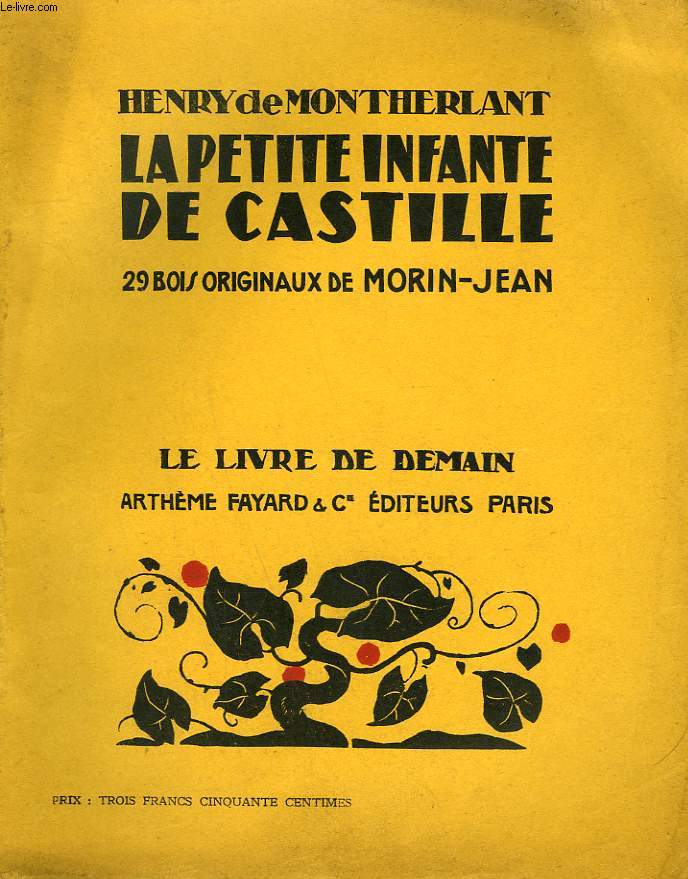 LA PETITE INFANTE DE CASTILLE. 29 BOIS ORIGINAUX DE MORIN-JEAN. LE LIVRE DE DEMAIN N 156.