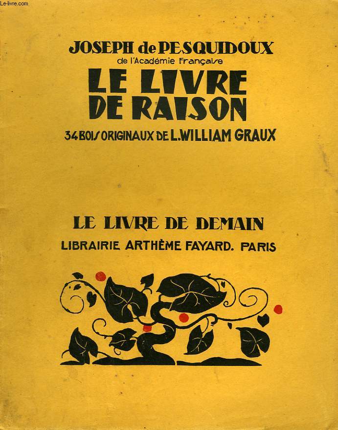 LE LIVRE DE RAISON. 34 BOIS ORIGINAUX DE L. WILLIAM GRAUX. LE LIVRE DE DEMAIN N 185.