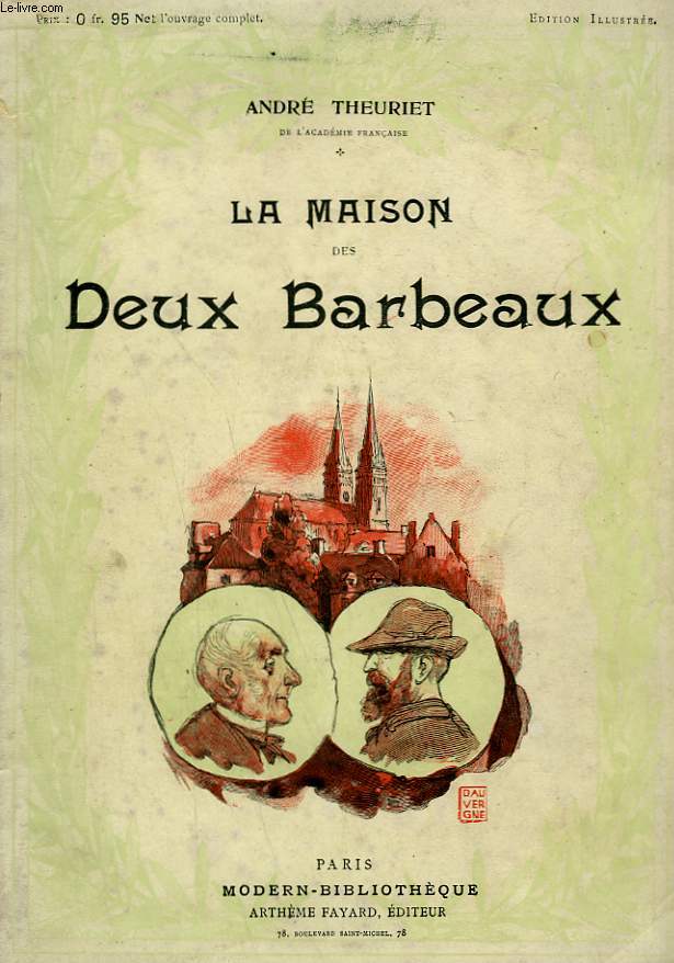 LA MAISON DES DEUX BARBEAUX. COLLECTION MODERN BIBLIOTHEQUE.