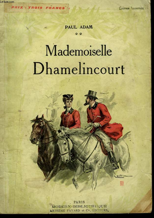 MADEMOISELLE DHAMELINCOURT. COLLECTION MODERN BIBLIOTHEQUE.