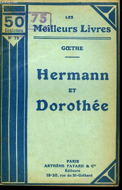 HERMANN ET DOROTHEE. COLLECTION : LES MEILLEURS LIVRES N 78.