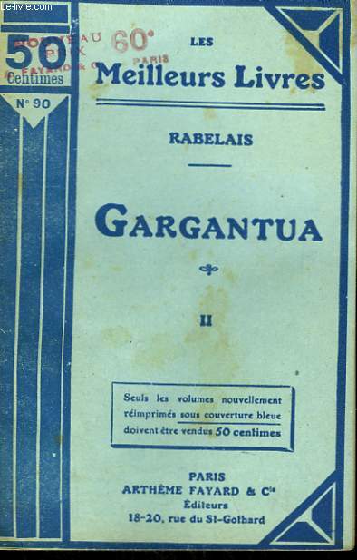 GARGANTUA. TOME 2. COLLECTION : LES MEILLEURS LIVRES N 90.