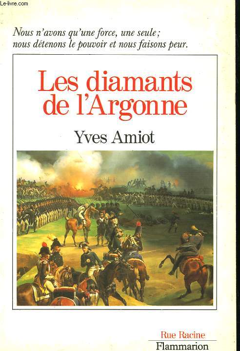 LES DIAMANTS DE L'ARGONNE.