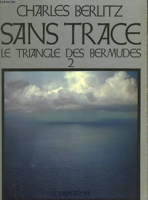 LE TRIANGLE DES BERMUDES. TOME 2 : SANS TRACE.