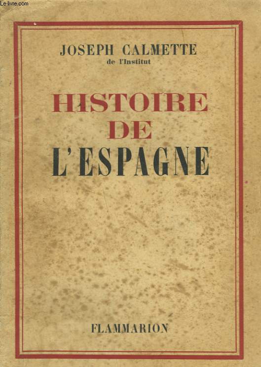 HISTOIRE DE L'ESPAGNE.