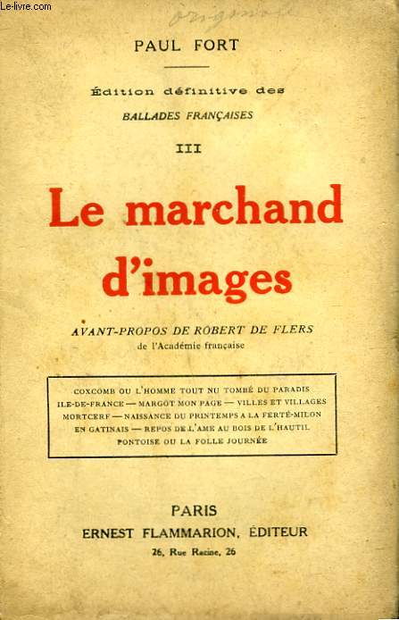 EDITION DEFINITIVE DES BALLADES FRANCAISES TOME 3 : LE MARCHAND D'IMAGES.