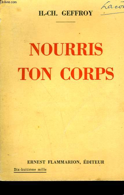 NOURRIS TON CORPS.