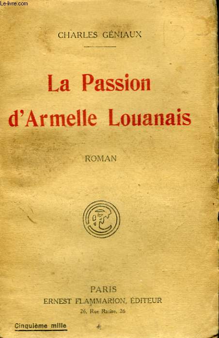 LA PASSION D'ARMELLE LOUANAIS.