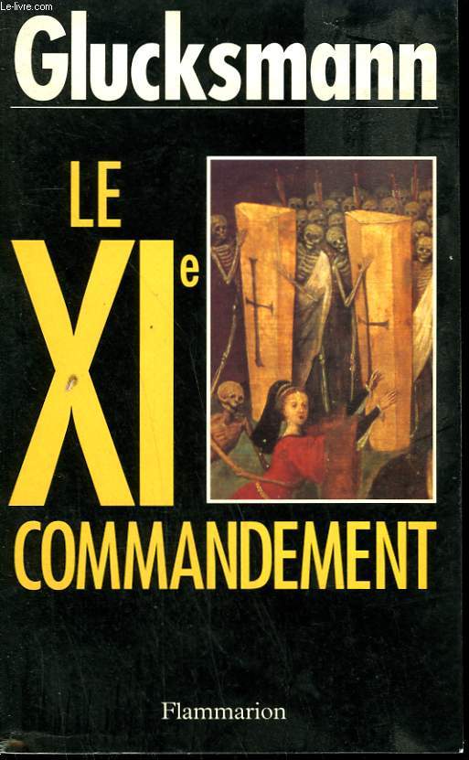 LE XIe COMMANDEMENT.