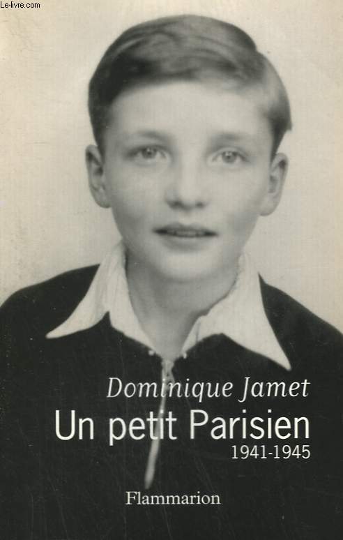 UN PETIT PARISIEN. 1941-1945.