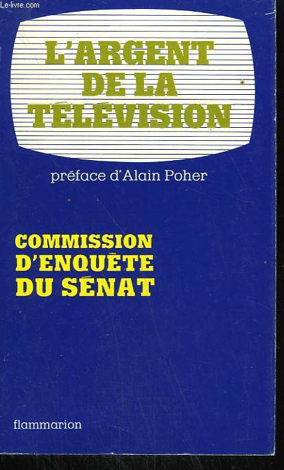 L'ARGENT DE LA TELEVISION.