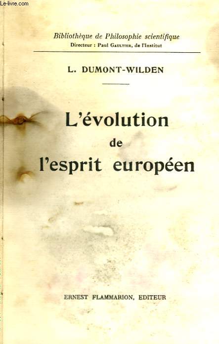 L'EVOLUTION DE L'ESPRIT EUROPEEN. COLLECTION : BIBLIOTHEQUE DE PHILOSOPHIE SCIENTIFIQUE.