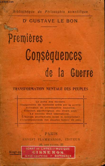 PREMIERES CONSEQUENCES DE LA GUERRE. TRANSFORMATION MENTALE DES PEUPLES. COLLECTION : BIBLIOTHEQUE DE PHILOSOPHIE SCIENTIFIQUE.