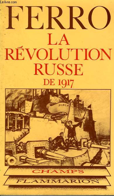 LA REVOLUTION RUSSE DE 1917. COLLECTION CHAMP N 24