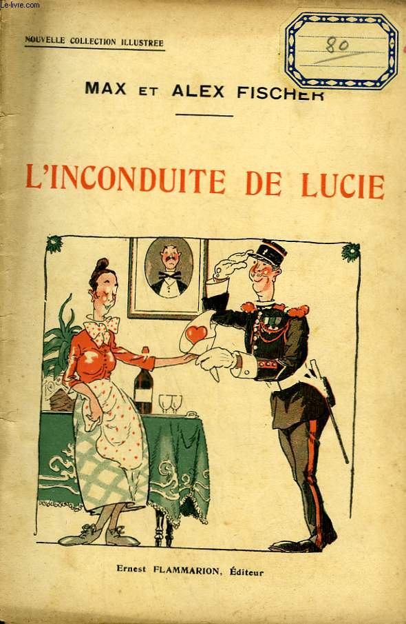 L'INCONDUITE DE LUCIE. COLLECTION : NOUVELLE COLLECTION ILLUSTREE N 23