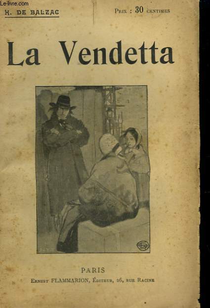 LA VENDETTA. COLLECTION : OEUVRES DE BALZAC.