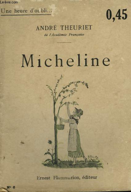 MICHELINE. COLLECTION : UNE HEURE D'OUBLI N 6