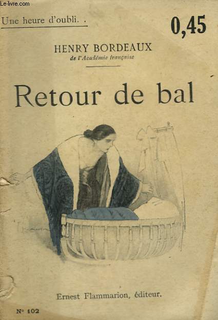 RETOUR DE BAL. COLLECTION : UNE HEURE D'OUBLI N 102