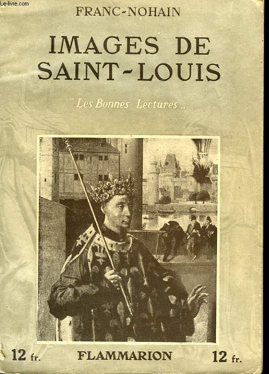 IMAGES DE SAINT-LOUIS. COLLECTION : LES BONNES LECTURES.