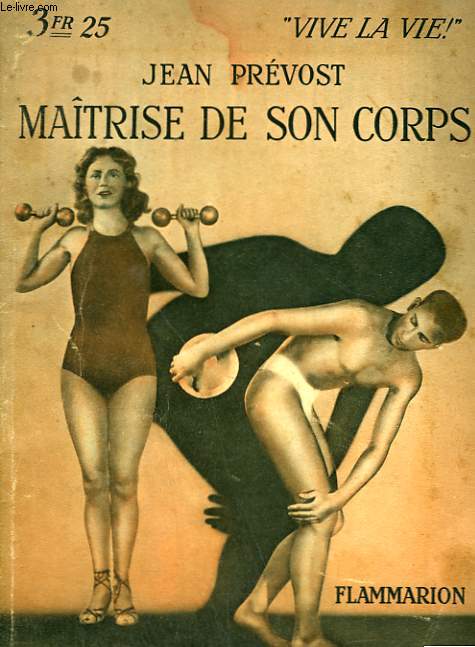 MAITRISE DE SON CORPS. COLLECTION : VIVE LA VIE !
