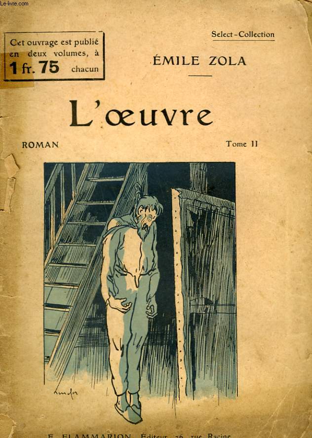 L'OEUVRE. TOME 1. COLLECTION : SELECT COLLECTION N 201