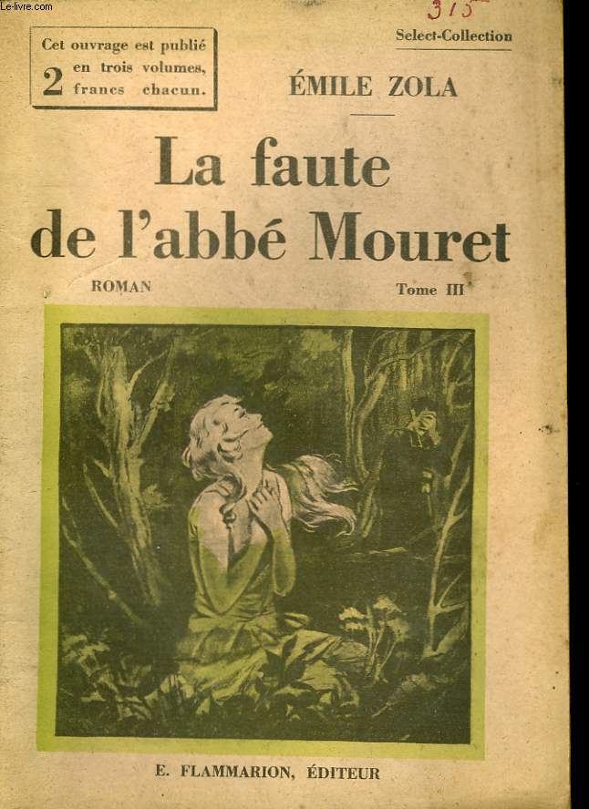 LA FAUTE A L'ABBE MOURET. TOME 3. COLLECTION : SELECT COLLECTION N 315