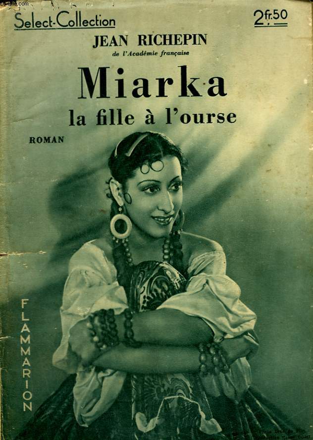 MIARKA. LA FILLE A L'OURSE. COLLECTION : SELECT COLLECTION N 126