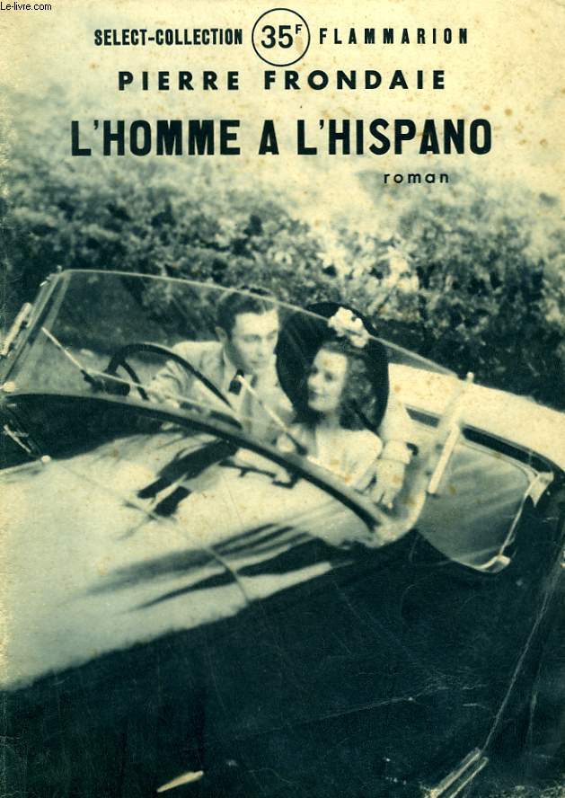L'HOMME A L'HISPANO. COLLECTION : SELECT COLLECTION N 202